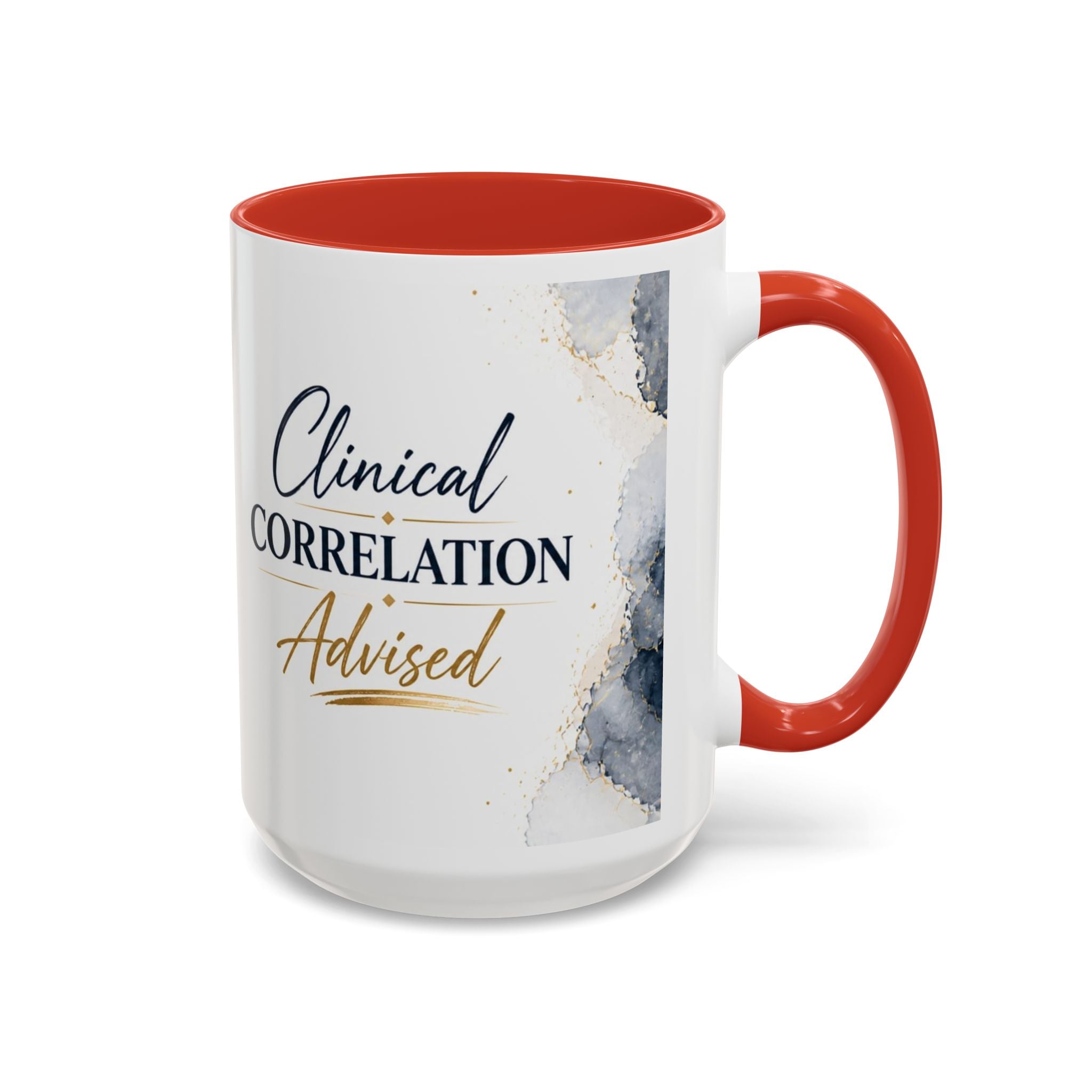 Clinical Correlation Advised Coffee Mug — Gift for Doctors & Nurses