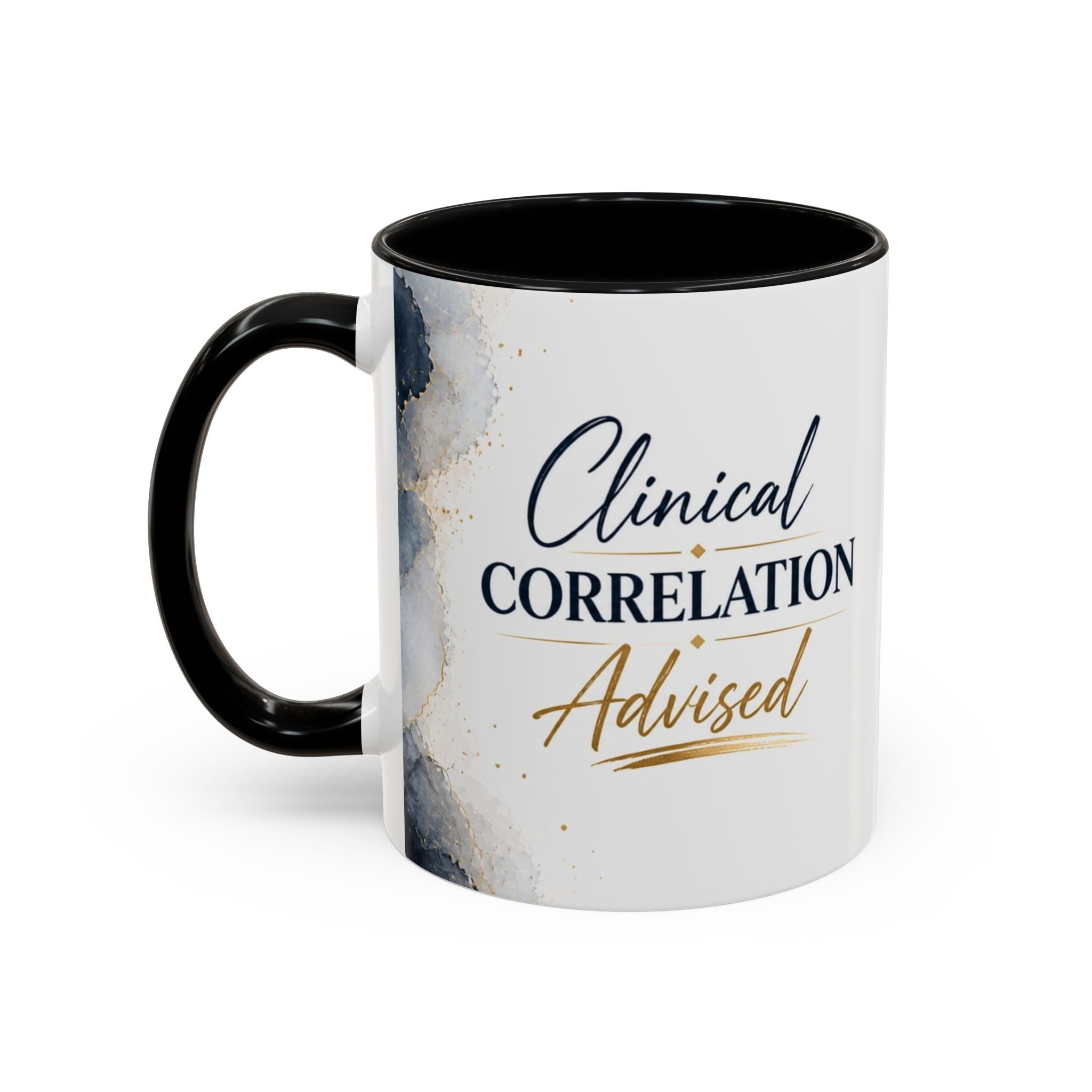 Clinical Correlation Advised Coffee Mug — Gift for Doctors & Nurses