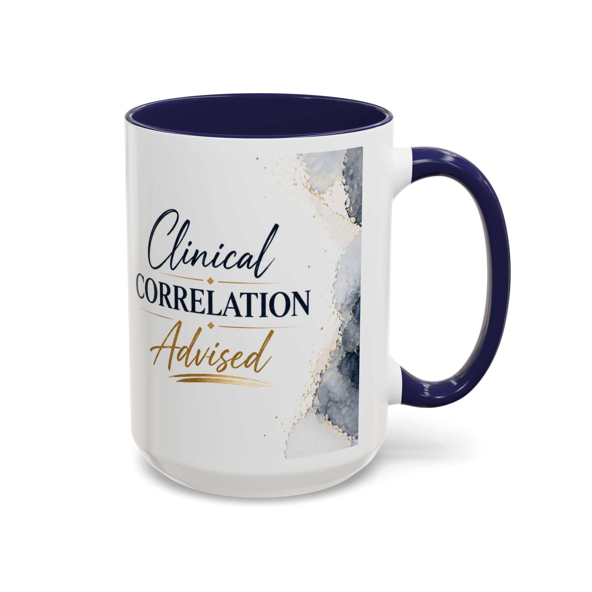 Clinical Correlation Advised Coffee Mug — Gift for Doctors & Nurses