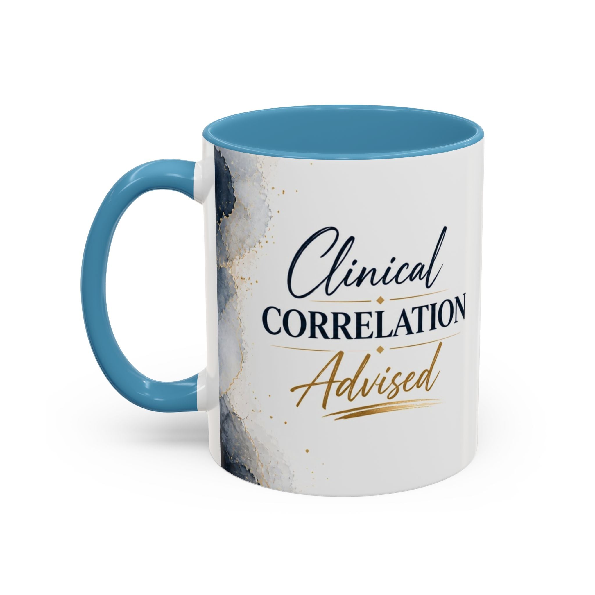 Clinical Correlation Advised Coffee Mug — Gift for Doctors & Nurses