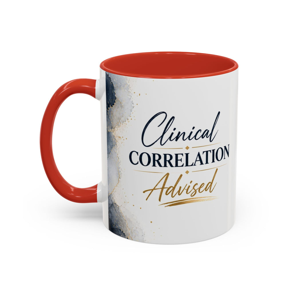 Clinical Correlation Advised Coffee Mug — Gift for Doctors & Nurses