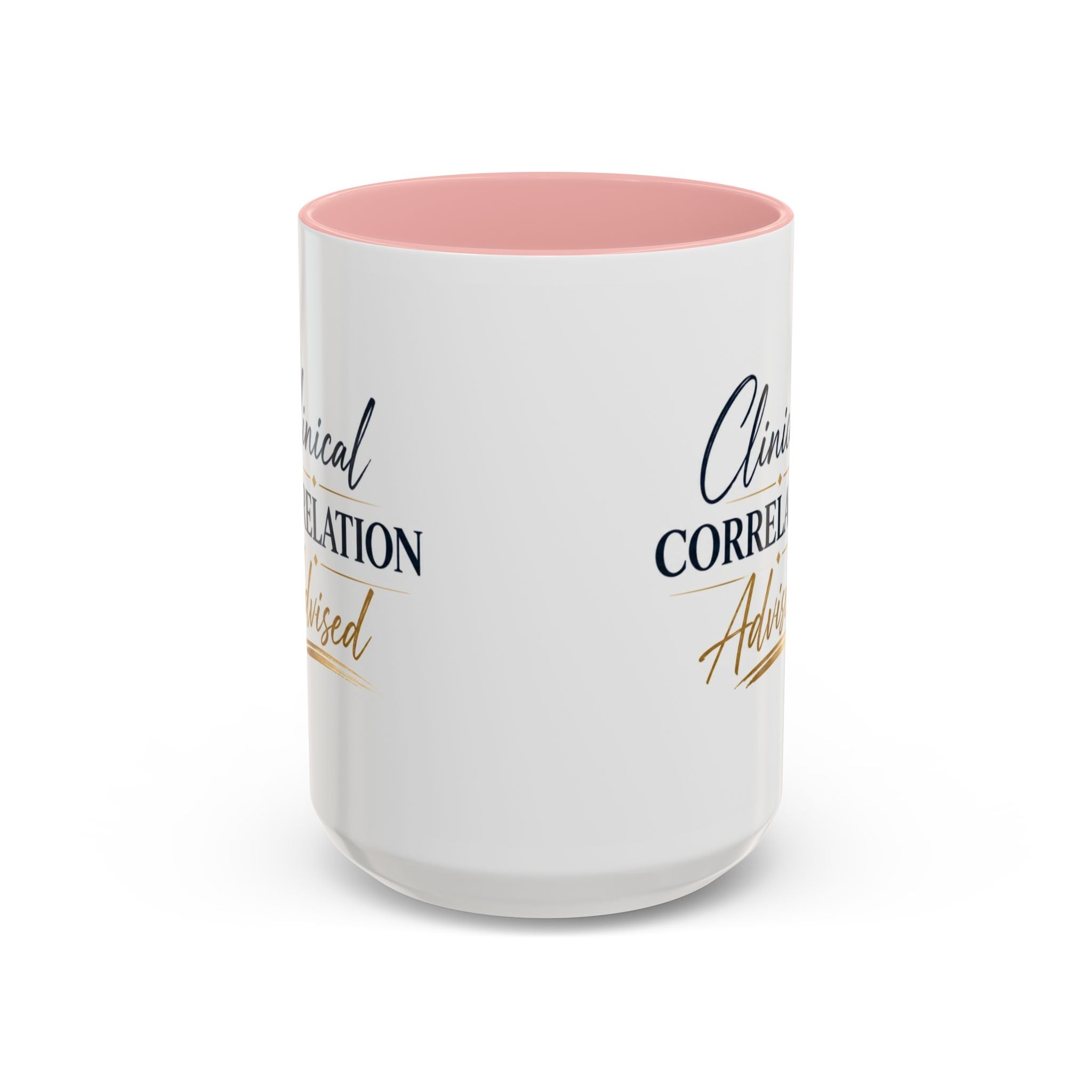 Clinical Correlation Advised Coffee Mug — Gift for Doctors & Nurses