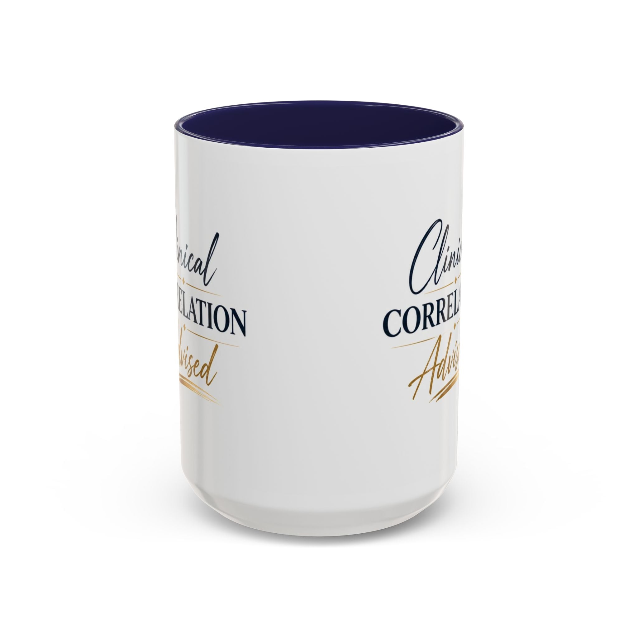 Clinical Correlation Advised Coffee Mug — Gift for Doctors & Nurses