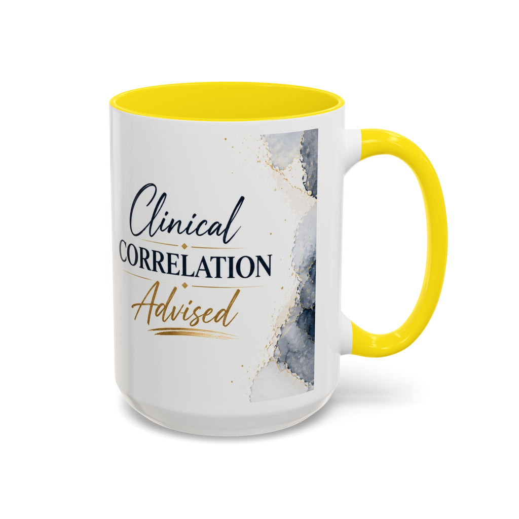 Clinical Correlation Advised Coffee Mug — Gift for Doctors & Nurses