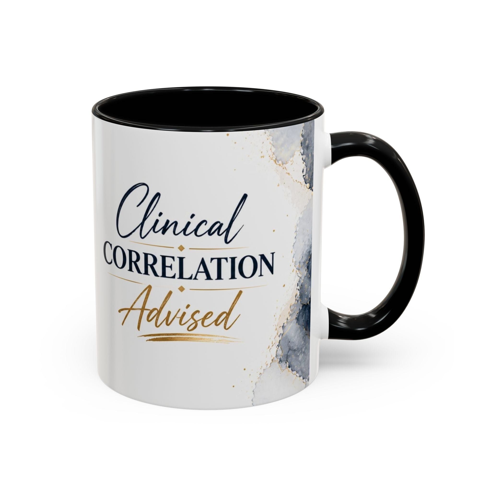 Clinical Correlation Advised Coffee Mug — Gift for Doctors & Nurses