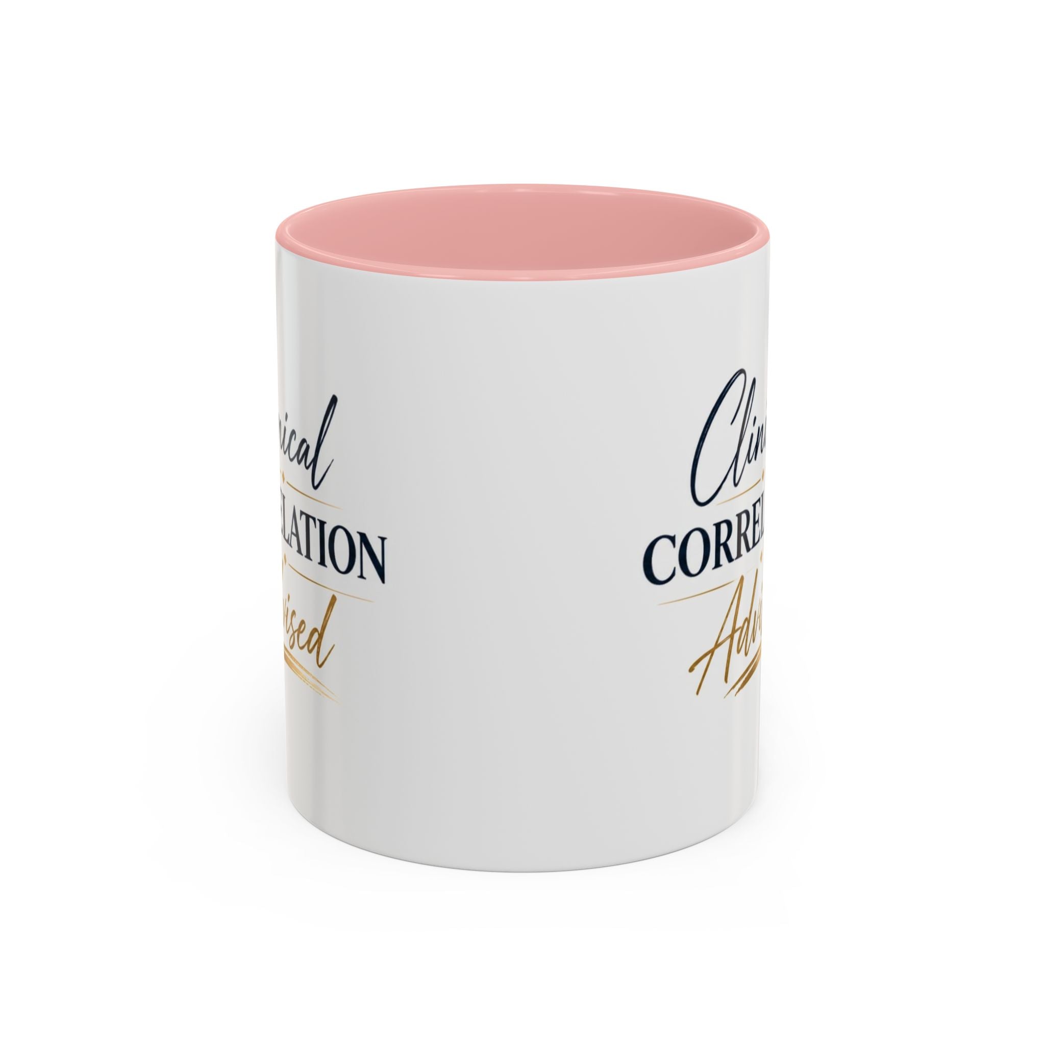 Clinical Correlation Advised Coffee Mug — Gift for Doctors & Nurses