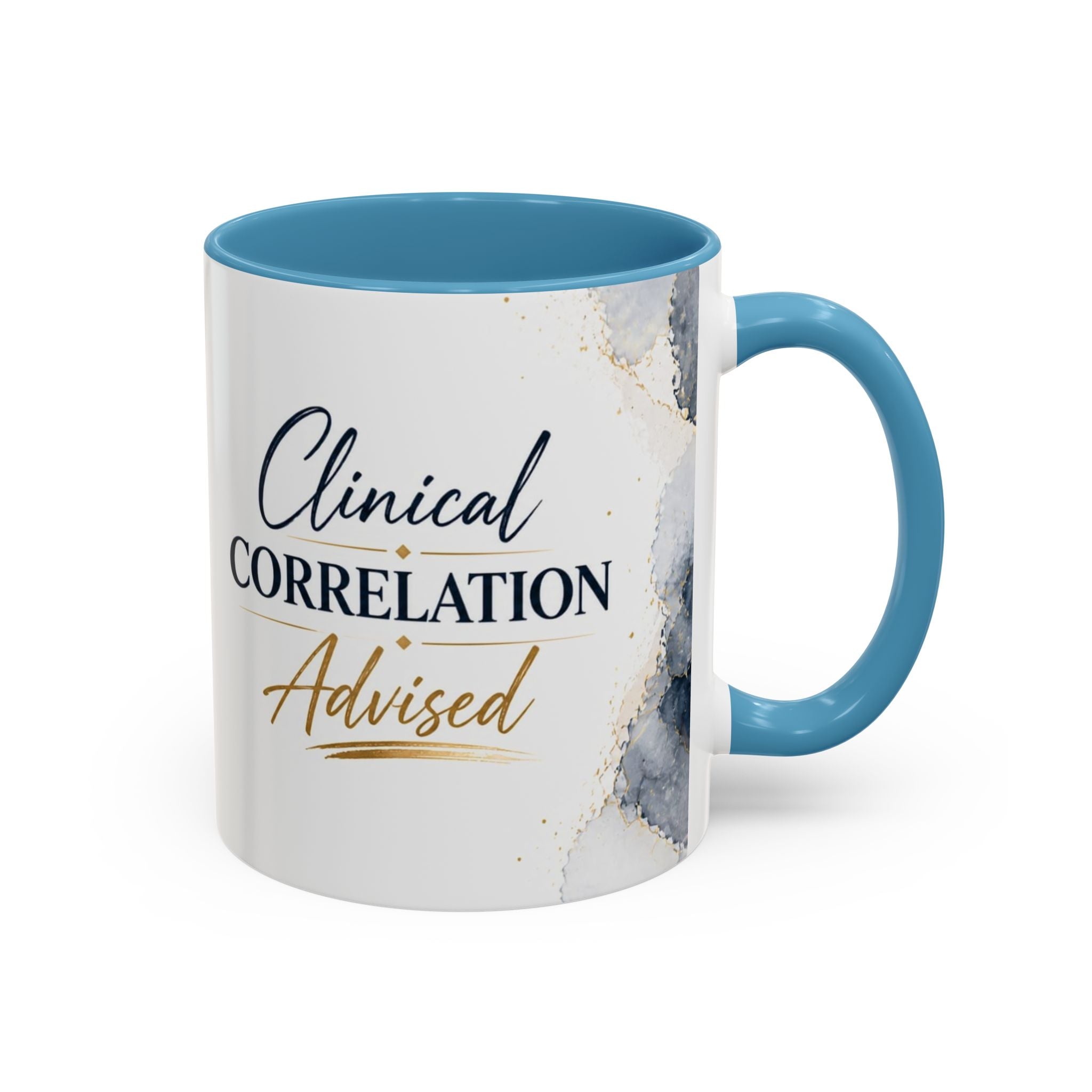 Clinical Correlation Advised Coffee Mug — Gift for Doctors & Nurses