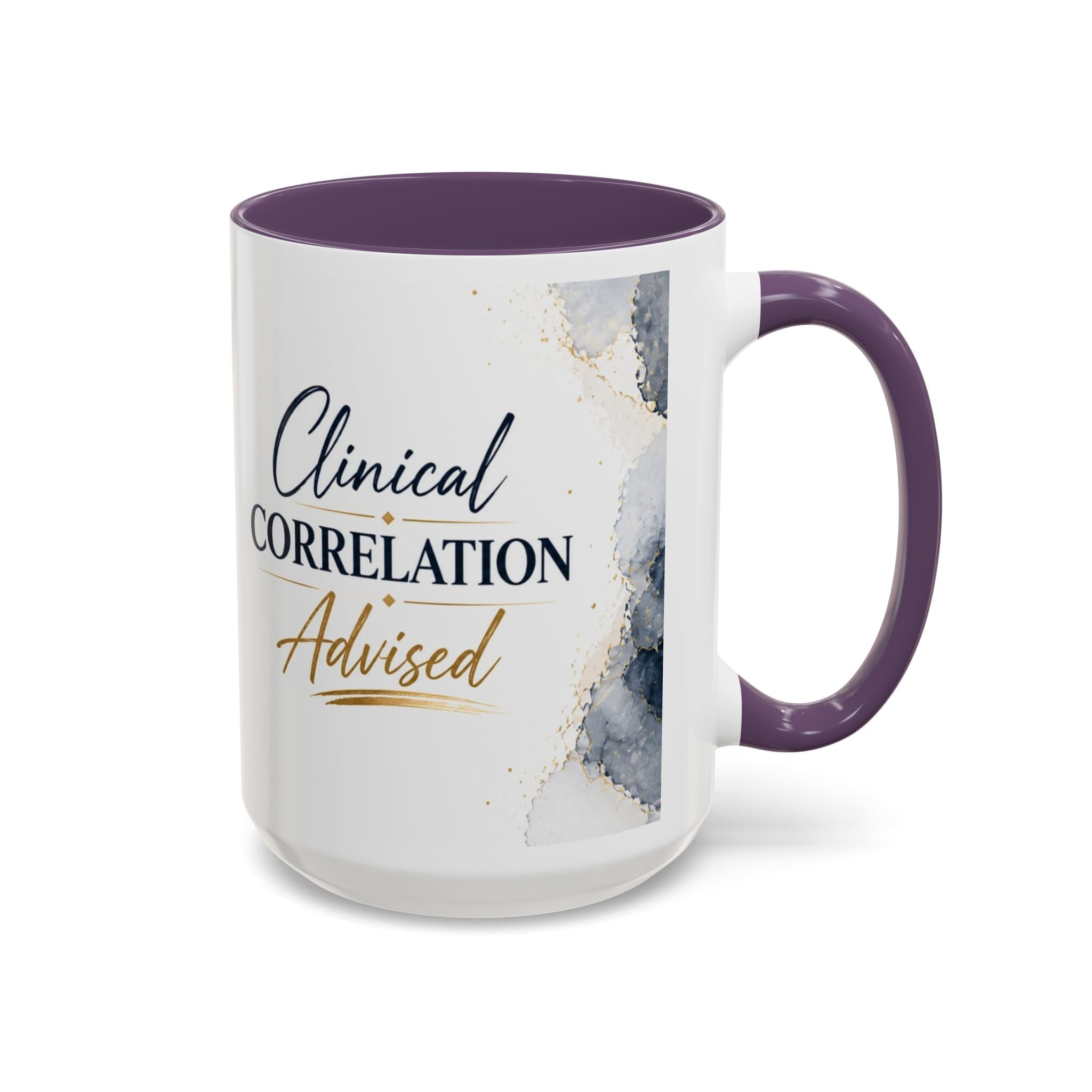 Clinical Correlation Advised Coffee Mug — Gift for Doctors & Nurses